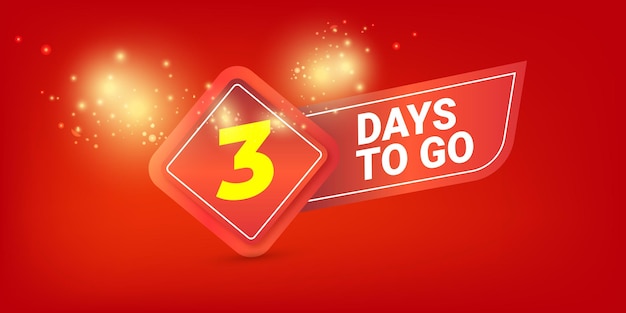 3 days to go banner design template