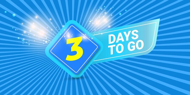 3 days to go banner design template