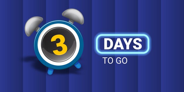 Vector 3 days to go banner design template