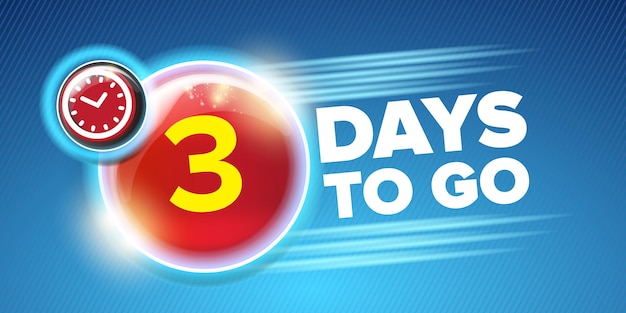 Vector 3 days to go banner design template