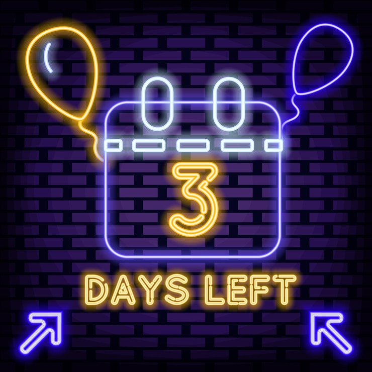 Vector 3 days left neon sign bright signboard neon text