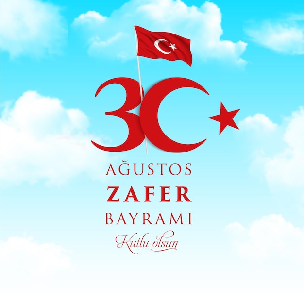 Vector 30 agustos zafer bayrami kutlu olsun. 30 augustus viering van de overwinning en de nationale dag.