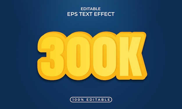 300k editable 3d text effect design