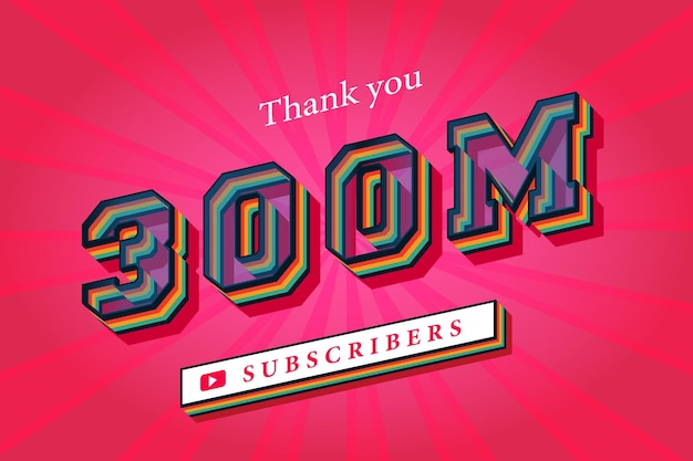 300m subscribers celebration thank you social media banner 300 million subscribers 3d rendering