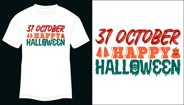 31 October Happy Halloween T-Shirt Design Vector Illustration