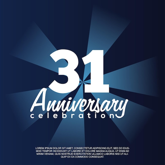 31 year anniversary vector template design illustration white text elegant blue shiny background