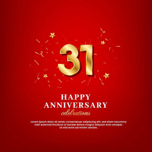 31 years of golden numbers anniversary celebrating text and anniversary congratulation text with golden confetti spread on a red background