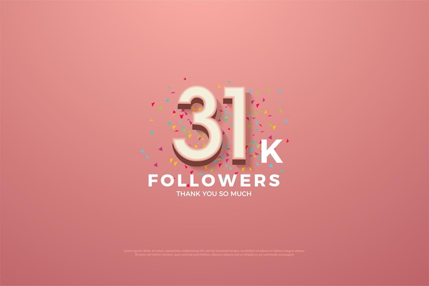 31k followers with colorful paper sprinkles.