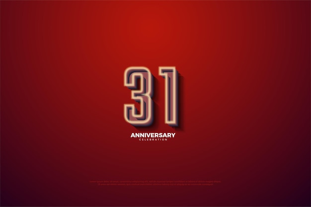 31st Anniversary with 3D numbers edition