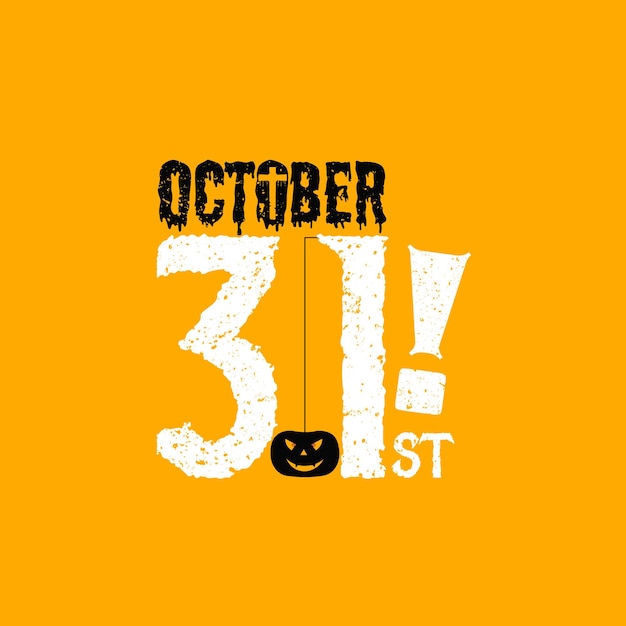 31st october scary pumpkin typography halloween vector background