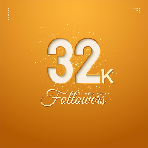 Vector 32k followers celebration template with cute numbers vector premium design
