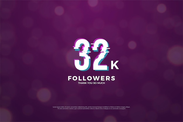 32k followers with digital numbers