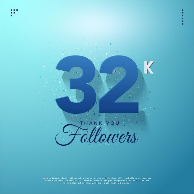 Vector 32k followers with realistic floating number illustrations design premium vector