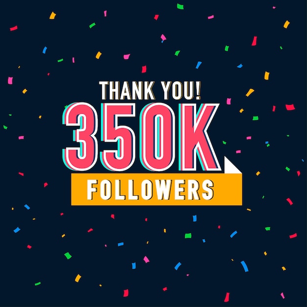 350K followers illustration with thank you on a ribbon. Vector illustration in flat style post art.