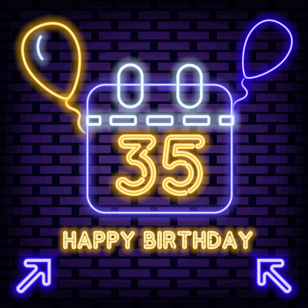 35th Happy Birthday 35 Year old Neon sign On brick wall background Night advensing