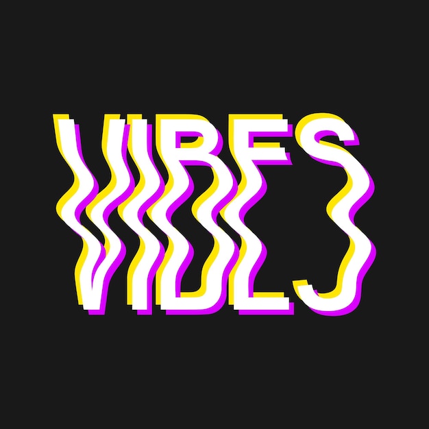 3D blurry fluid VIBES lettering with a trendy glitch effect on a dark background Fashionable