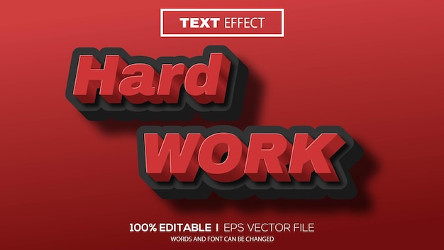 Vector 3d editable text effect hard work theme premium vector