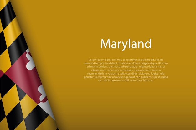 3d flag Maryland state of United States isolated on background with copyspace