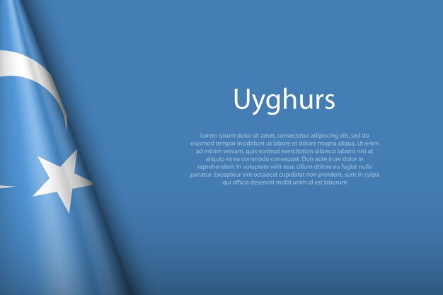 3d flag of Uyghurs Ethnic group isolated on background with copyspace