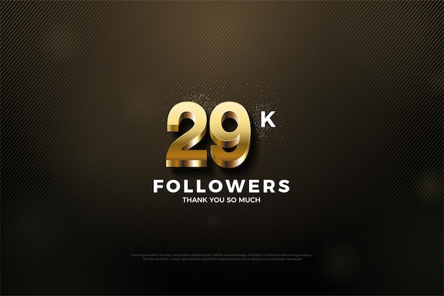 3d golden number for 29k followers celebration.