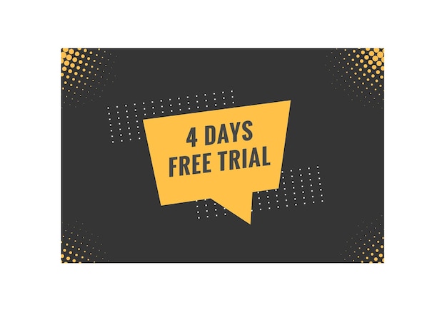 Vettore 4 giorni di prova gratuita banner design sfondo banner gratuito per 4 giorni
