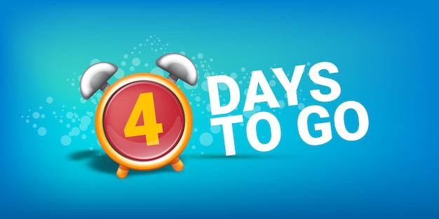 4 days to go banner design template