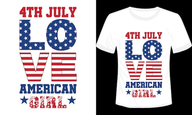 Vector 4 juli liefde amerikaans meisje typografie tshirt ontwerp vectorillustratie