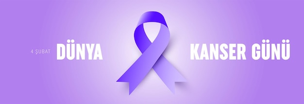 4 Subat Dunya Kanser gunu Translation February 4, World Cancer Day.