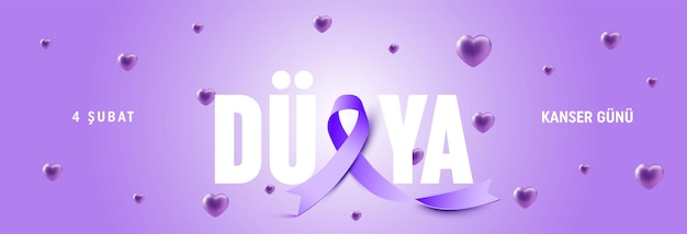 4 subat dunya kanser gunu vertaling 4 februari, wereldkankerdag.