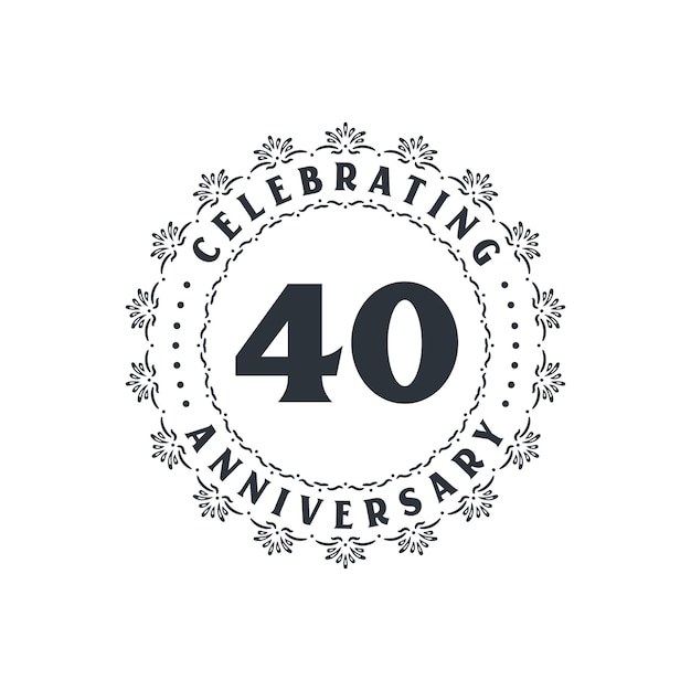 40 anniversary celebration greetings card for 40 years anniversary