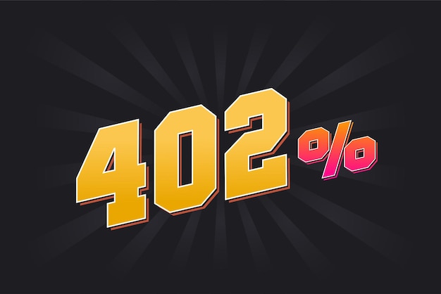 402 discount banner with dark background and yellow text 402 percent sales promotional design