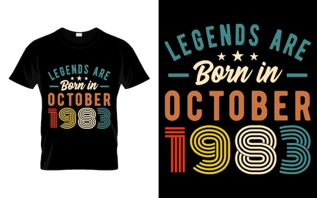 40e verjaardag t-shirt Legendes zijn geboren in oktober 1983 Happy Birthday Gift TShirt