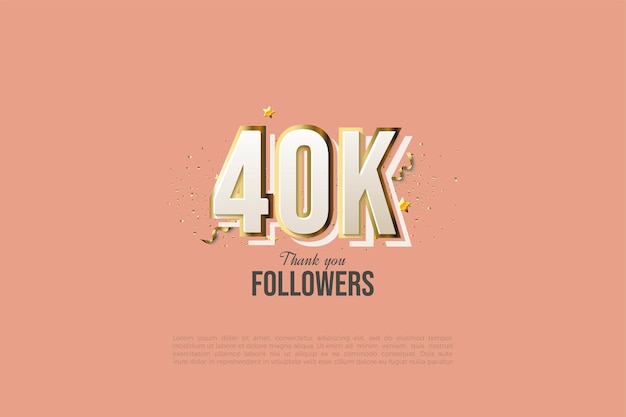 40k followers with double numbers