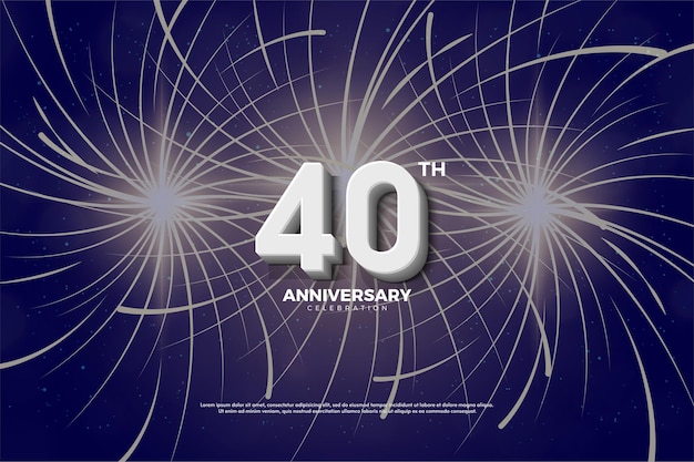 40th anniversary background with numbers and fireworks as background.