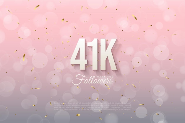 41k followers celebration with transparent bubble background.