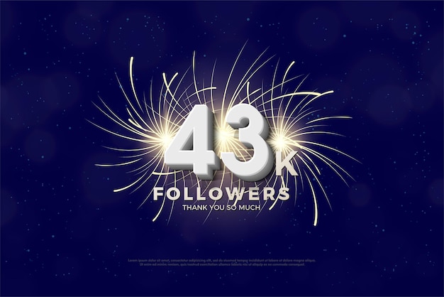 43k followers against a background of blazing fireworks.