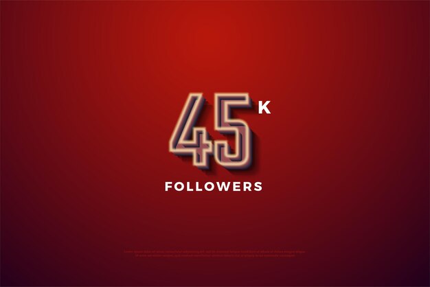 45k followers with numbers sticking in