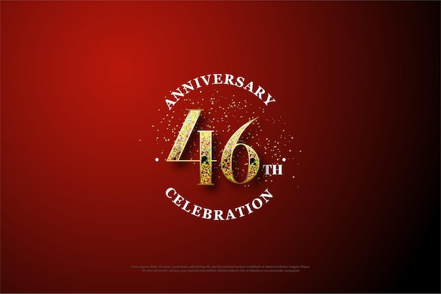 Celebrazione del 46 ° anniversario con numeri d'oro sbiaditi
