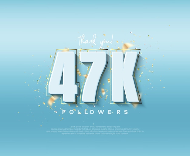 47k followers celebration with modern luxury figures