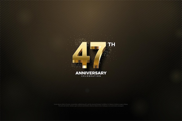 47th anniversary poster with realistic gold 3d numbers.