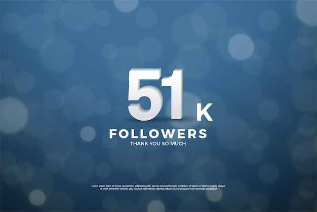 51k follower su uno sfondo trasparente a bolle blu.