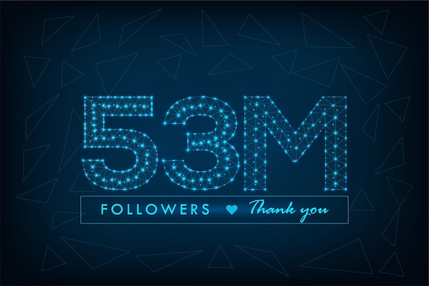 53M followers polygonal wireframe social media post with abstract low poly blue background