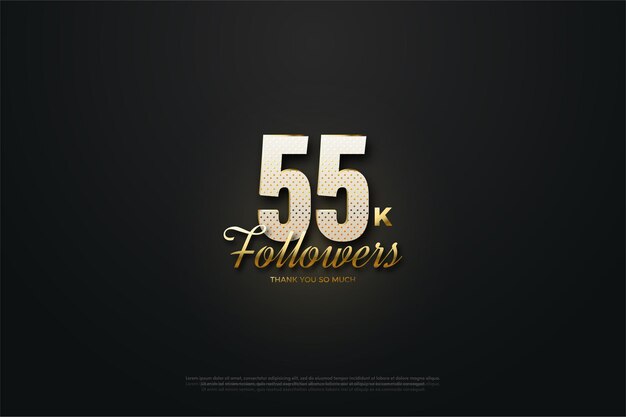 55k followers with the luxury of number