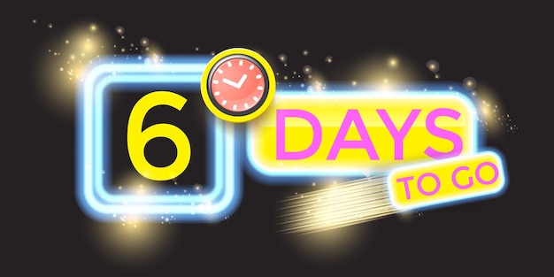 Vector 6 days to go banner design template