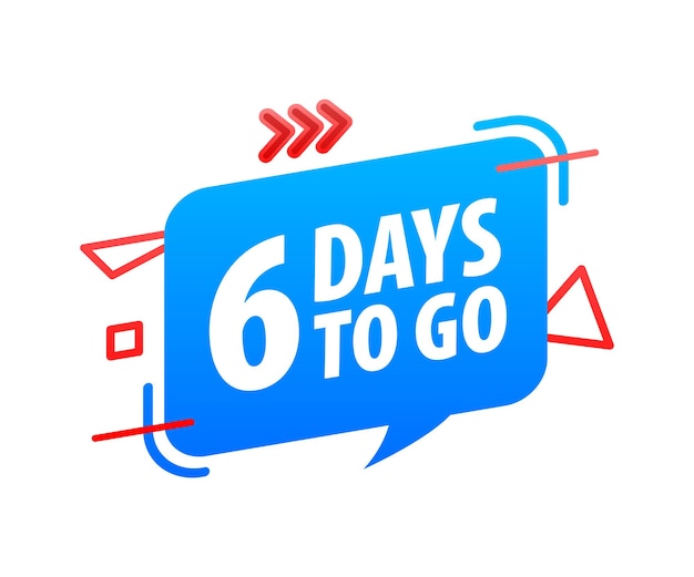 6 Days to go icon Days Left Badges Offer countdown date number Timer Hourglass icon