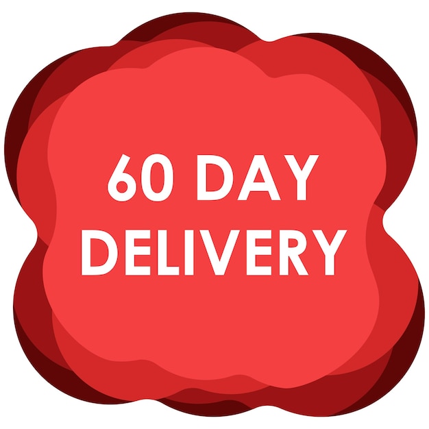 60 day delivery sign label vector art illustration for delivery time with fantastic font and bright