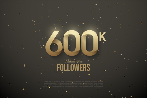 600k followers with patterned numbers