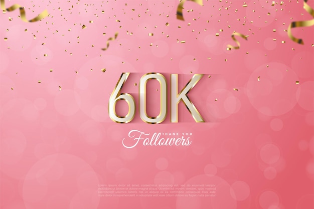 60k followers with sumptuous gold edged outlined numbers and letters illustration.