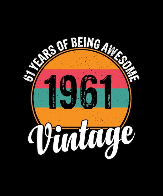 61-jarige geschenken Vintage 1961 Limited Edition 61e verjaardag T-shirt