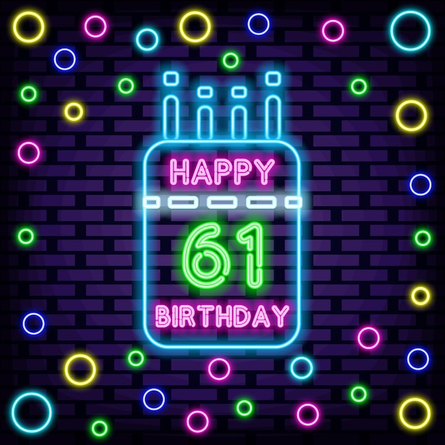 Vettore 61° buon compleanno 61 anni insegna al neon script al neon annuncio insegna al neon